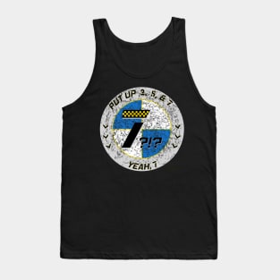 "Seven?!?" Tank Top